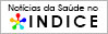 Link directo para as Notícias da Saúde no Portal indice.eu, actualizada diariamente com temas Saúde nacional e internacional.