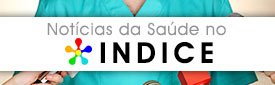 Link directo para as Notícias da Saúde no Portal indice.eu, actualizada diariamente com temas Saúde nacional e internacional.