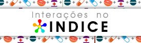 Link directo para as interacções no Portal indice.eu, Motor de Pesquisa de interacções entre medicamentos ou com alimentos ou fitoterápicos.